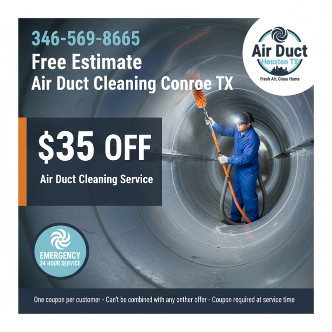  $35 off Off air duct cleaning coupon from Conroe TX Air Ducts Cleaning   for professional home vent service